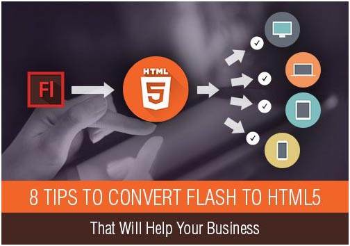 8 Tips to Convert Flash to HTML5