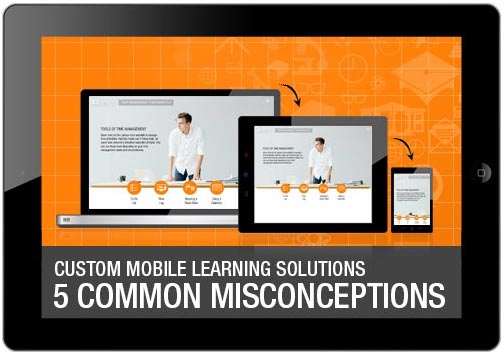 Custom Mobile Learning Solutions