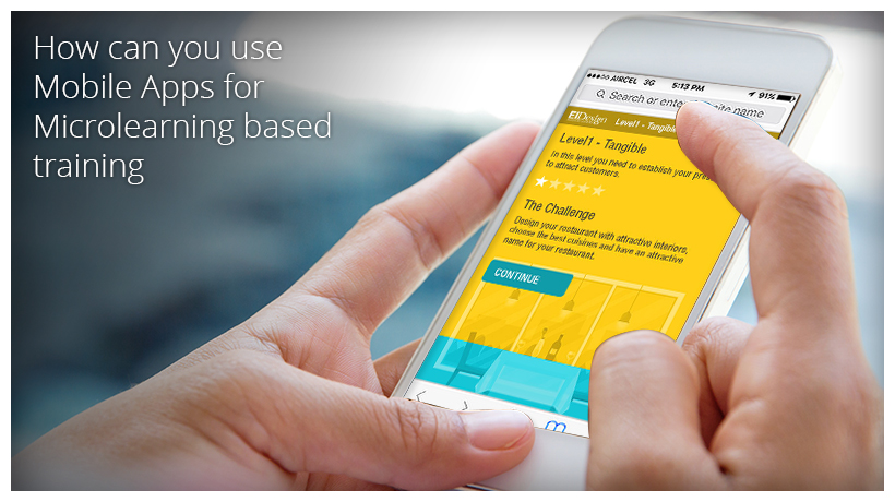 EI Design How You Can Use Mobile Apps For Microlearning Based Training