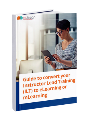 Free-eBook-Guide-to-convert-your-Instructor-Lead-Training-ILT-to-eLearning-or-mLearning